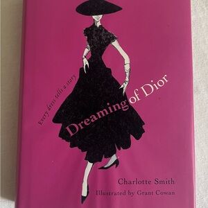 Dreaming of Dior by Charlotte Smith